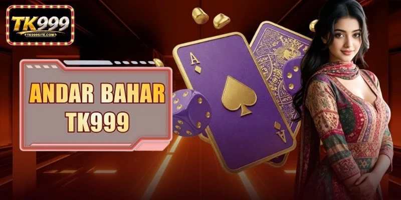 Andar Bahar TK999
