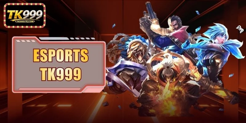 Esports TK999