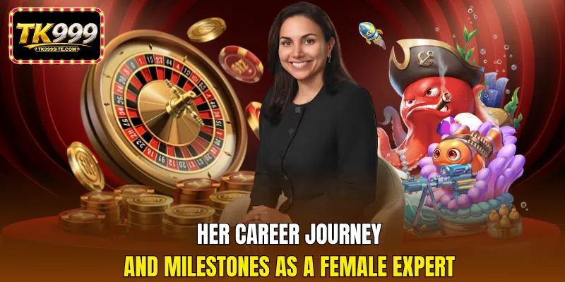 Her career journey and milestones as a female expert