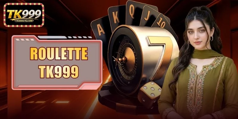 Roulette TK999